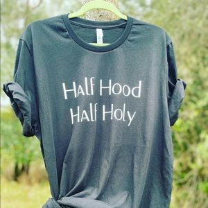 Half hood half holy shirt